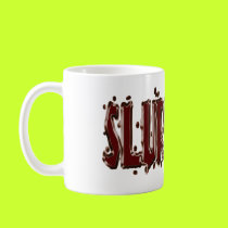 Coffee Slurrppp!! mugs