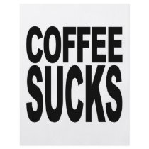Coffee Sucks Personalized Flyer