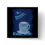Coffee - The Original Energy Drink Buttons
