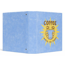 Coffee Wakes Me Happy 1.5" Binder