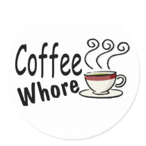 Coffee Whore stickers by TorrDenaIndians Coffee Whore stickers