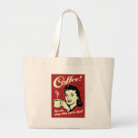 Coffee You Can Sleep When You're Dead Canvas Bags