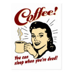 Coffee! You Can Sleep When You're Dead! Postcards
