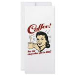 Coffee! You Can Sleep When You're Dead! rack cards
