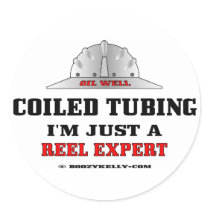 Coiled Tubing, Just A Reel Expert,Sticker,Oil,Rigs