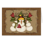 Cold Hands Warm Heart Snowman Greeting Card