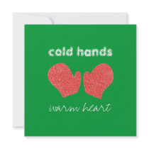 "Cold Hands, Warm Heart" Square Christmas Card Custom Announcement