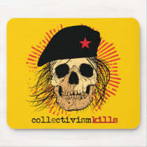 Collectivism Kills mousepads
