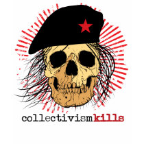 Collectivism Kills Shirt