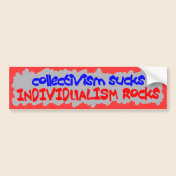 Collectivism Sucks Bumper Stickers