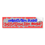 Collectivism Sucks Bumper Stickers