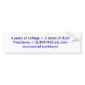 College student equation of college and politics bumper stickers by volunteerfirefighter College student equation of college and politics bumper stickers