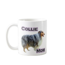 Collie Mom 4 mugs by GreyWolfCreation Collie Mom 4 mugs