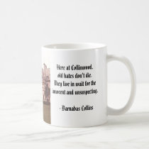 Collinwood, Here at Collinwood,old hates don't ... mugs