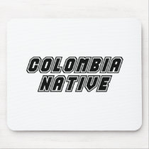 Colombia Native mousepads