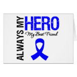 Colon Cancer Always My Hero My Best Friend Cards