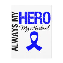 Colon Cancer Always My Hero My Husband Postcard