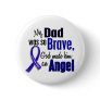 Colon Cancer ANGEL 1 Dad Pin