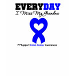 Colon Cancer Every Day I Miss My Grandma T Shirts