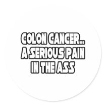 Colon Cancer Humor stickers by cancerawarenessgifts Colon Cancer Humor stickers