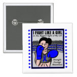 Colon Cancer I Fight Like A Girl Battle buttons