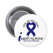 Colon Cancer I Support My Brother buttons