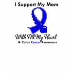Colon Cancer I Support My Mom T Shirt