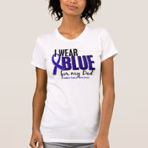 Colon Cancer I Wear Blue For My Dad 10 Shirts