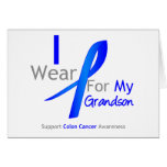 Colon Cancer I Wear Blue For My Grandson Greeting Cards