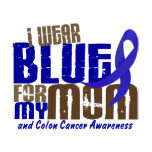 Colon Cancer I WEAR BLUE FOR MY MOM 6.3
