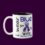 Colon Cancer I Wear Blue For My Wife 43