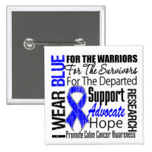 Colon Cancer I Wear Blue Ribbon TRIBUTE Pinback Buttons