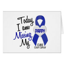 Colon Cancer MISSING MY DADDY Cards