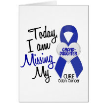 Colon Cancer MISSING MY GRANDDAUGHTER Card