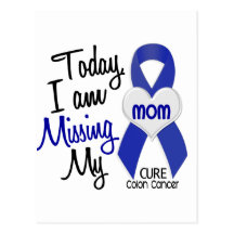 Colon Cancer MISSING MY MOM Post Cards