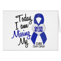 Colon Cancer MISSING MY SISTER-IN-LAW Greeting Card