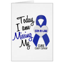 Colon Cancer MISSING MY SON-IN-LAW Greeting Cards