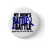 Colon Cancer MY BATTLE TOO 1 Mom Pins