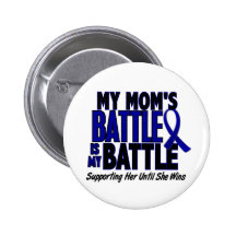 Colon Cancer MY BATTLE TOO 1 Mom Pins