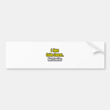 Colon Cancer...Not Cooties Bumper Sticker