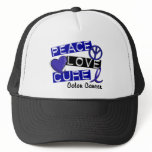 Colon Cancer PEACE LOVE CURE 1 Trucker Hat