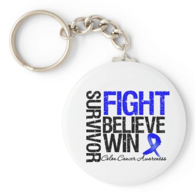 Colon Cancer Survivor Fight Believe Win Motto Key Chain