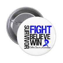 Colon Cancer Survivor Fight Believe Win Motto Pin