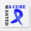 Colon Cancer WANTED A CURE mousepads