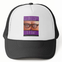 Colonoscopy Is A Gas! Trucker Hat