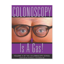 Colonoscopy Is A Gas! Post Card