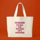 Color Guard: If It Were Easy...