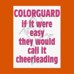 Color Guard: If It Were Easy...