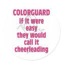 Color Guard: If It Were Easy... stickers by MarchingBand Color Guard: If It Were Easy... stickers