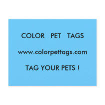 COLOR   PET   TAGSwww.colorpettags.comTAG YOUR ... postcards